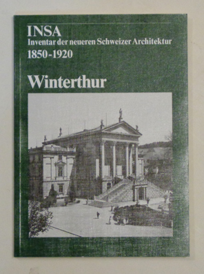 INSA - Inventar der neueren Schweizer Architektur 1850 -1920