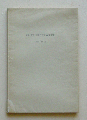 Zur Erinnerung an Fritz Brupbacher 1874-1945