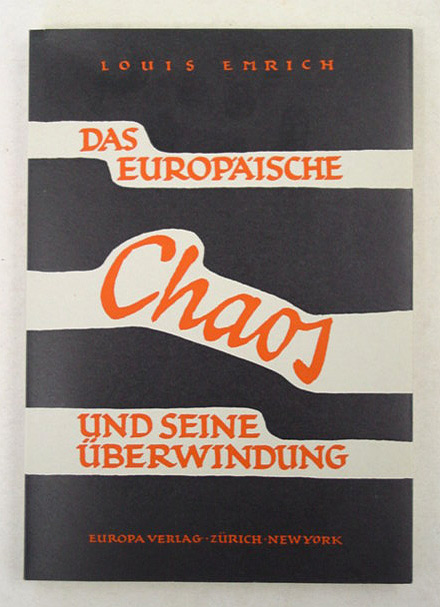Das Europäische Chaos und seine Ueberwindung