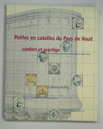 Poêles en catelles du Pays de Vaud