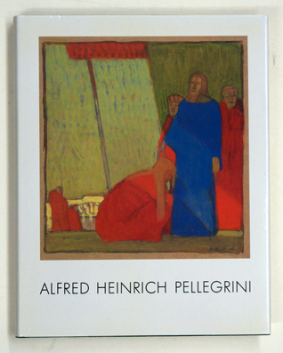 A. H. Pellegrini (1881 - 1958) und die Hölzel-Schule