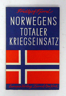 Norwegens totaler Kriegseinsatz