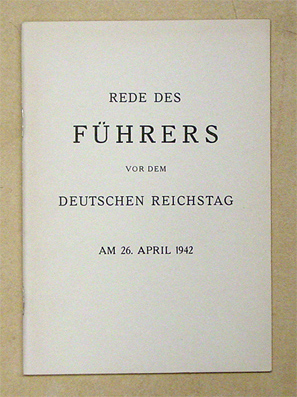 Rede des Führers vor dem deutschen Reichstag am 26. April 1942