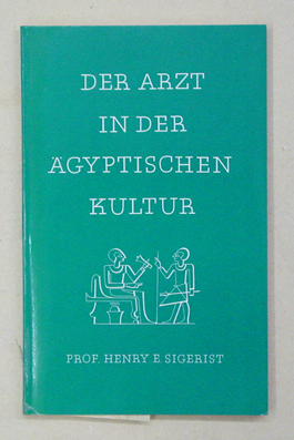 Der Arzt in der ägyptischen Kultur