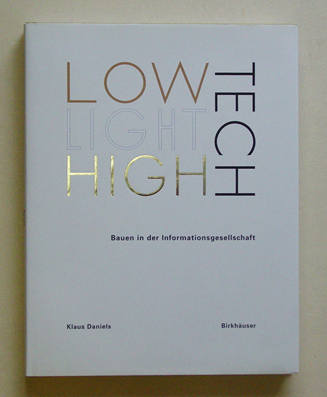 Low-Tech, Light-Tech, High-Tech