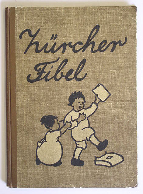 Zürcher Fibel von W. Klinke mit Bildern von H. Witzig
