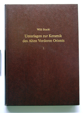 Unterlagen zur Keramik des Alten Vorderen Orients von ihren Anfängen bs zum Ende der vordynastischen Zeit
