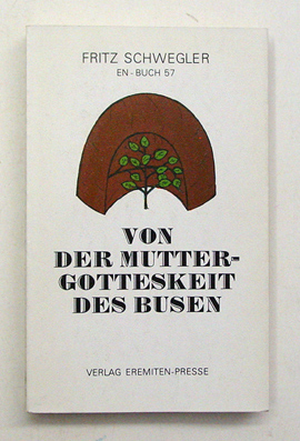 Von der Muttergotteskrankheit des Busen