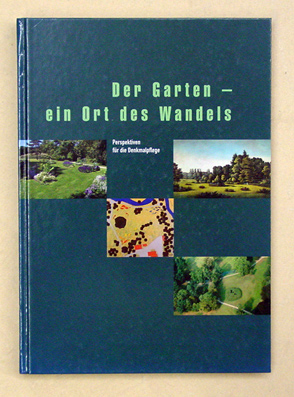 Der Garten - ein Ort des Wandels