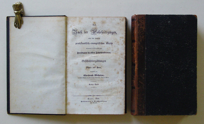 Das Buch der Wahrheitszeugen oder der theuern protestantisch-evangelischen Kirche ununterbrochene Fortdauer in allen Jahrhunderten