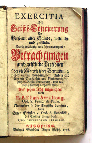 Exercitia oder Geists-Erneuerung für Personen aller Stände, weltliche und geistliche