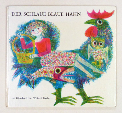 Der schlaue blaue Hahn