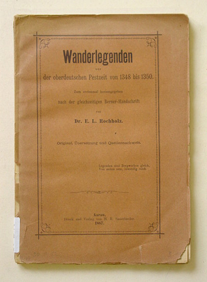 Wanderlegenden aus der oberdeutschen Pestzeit von 1348 bis 1350