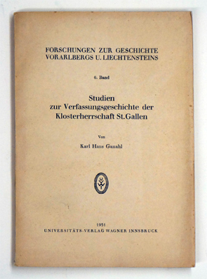 Studien zur Verfassungsgeschichte der Klosterherrschaft St. Gallen