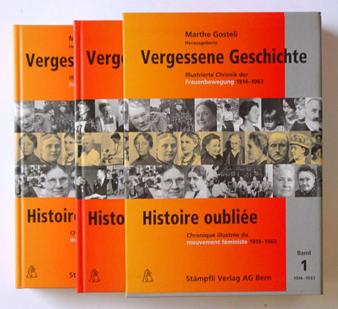 Vergessene Geschichte Illustrierte Chronik der Frauenbewegung 1914 - 1963. (2 Bde.)