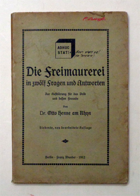 Die Freimaurerei in zwölf Fragen und Antworten