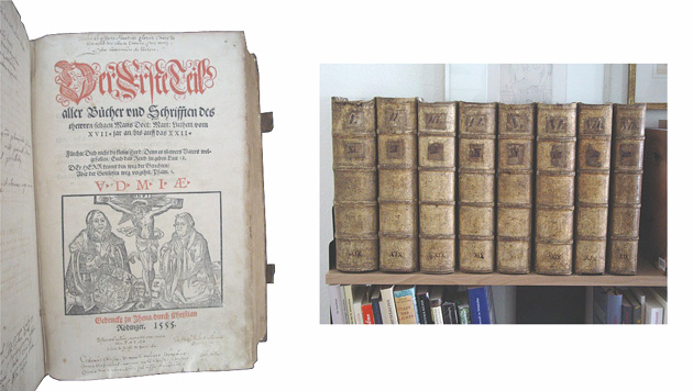 Der [erste bis achte und letzte] Teil aller Bücher und Schrifften des thewren seligen Mans (Gottes) Doct[oris] Mart[ini] Lutheri [vom XVII. jar an bis auff seinen Christlichen Abschied aus diesem Leben und dasselbe Jar vollend hinaus bis auffs XLVII. gesc