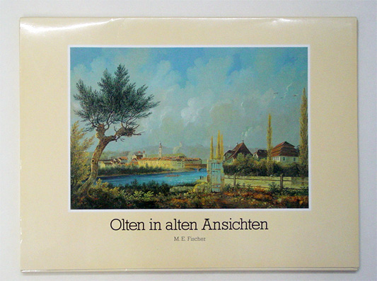 Olten in alten Ansichten
