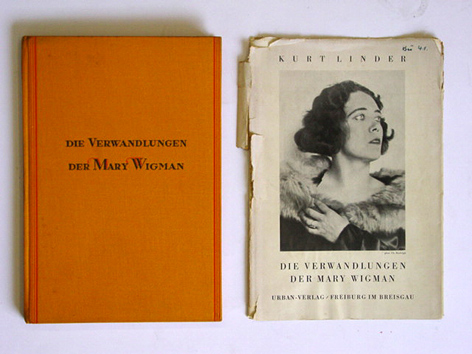 Die Verwandlungen der Mary Wigman