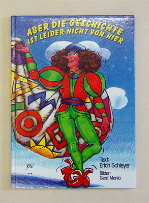 Aber die Geschichte ist leider nicht von hier