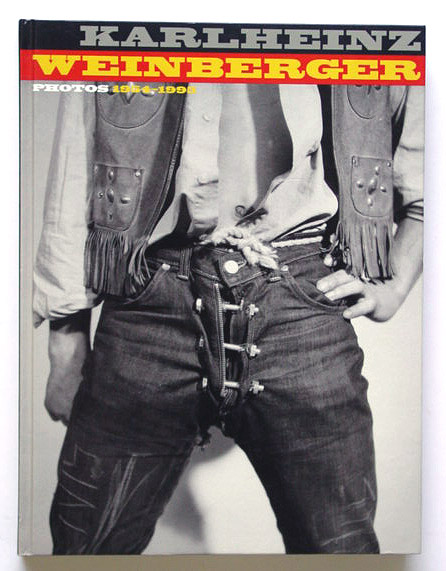 Karlheinz Weinberger. Photos 1954 - 1995