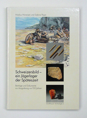 Schweizersbild - ein Jägerlager der Späteiszeit
