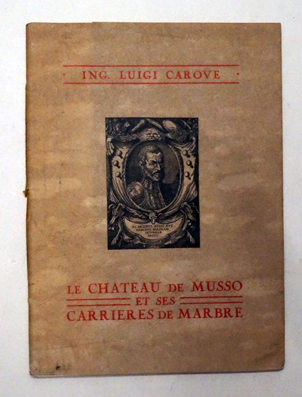 Le chateau de Musso et ses carrières de marbre
