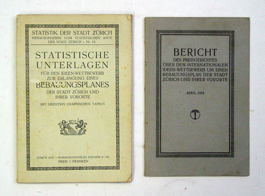 Statistische Unterlagen für den Ideen-Wettbewerb  zur Erlangung eines Bebauungsplanes der Stadt Zürich und  ihrer Vororte