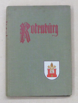 Studien und Forschungen zur Geschichte der Freiherren von Rotenburg-Wolhusen sowie des Amtes und des Fleckens Rotenburg