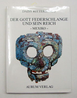 Der Gott Federschlange und sein Reich