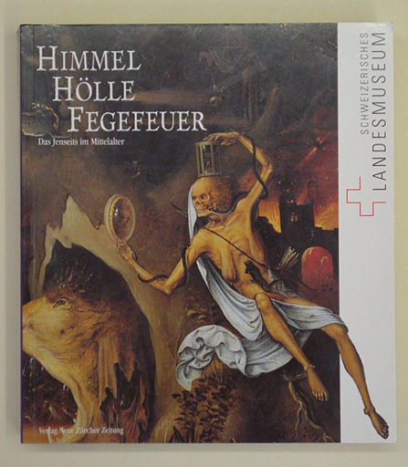 Himmel Hölle Fegefeuer