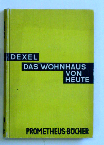 Das Wohnhaus von heute