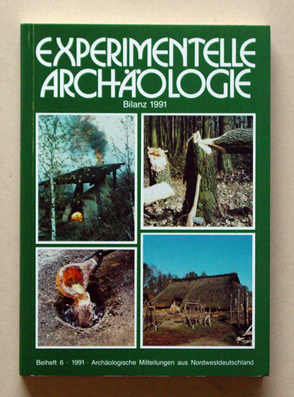 Experimentelle Archäologie