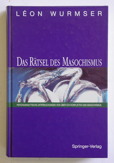 Das Rätsel des Masochismus