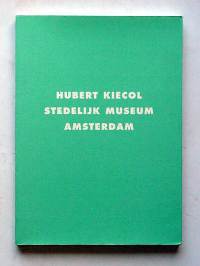 Hubert Kiecol - Stedelijk Museum Amsterdam