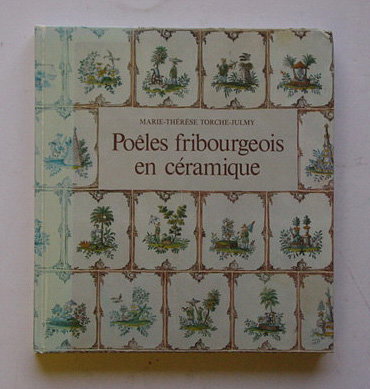 Poèles fribourgeois en céramique