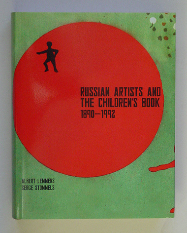 Russian Artists and the Children's Book 1890-1992
