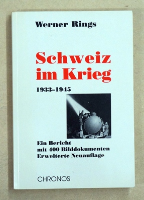 Schweiz im Krieg. 1933 - 1945