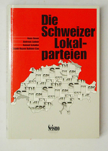 Die Schweizer Lokalparteien