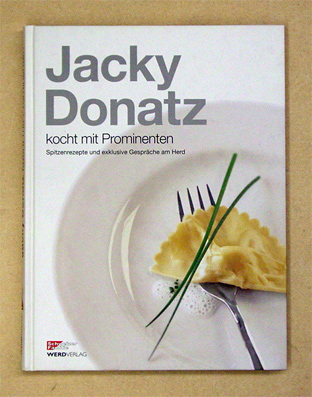 Jacky Donatz kocht mit Prominenten