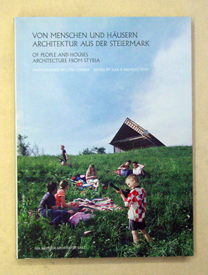 Von Menschen und Häusern - Architektur aus der Steiermark