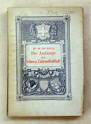 Die Anfänge der Schweizer Eidgenossenschaft