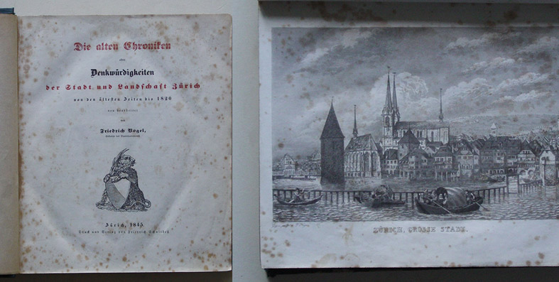 Die alten Chroniken oder Denkwürdigkeiten der Stadt und Landschaft Zürich von den ältesten Zeiten bis 1820