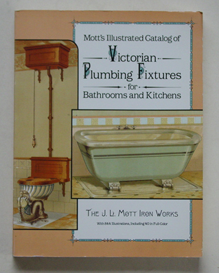 Mott’s illustrated catalog of Victorian plumbing fixtures for bathrooms and kitchens
