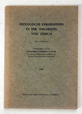 Geologische Exkursionen in der Umgebung von Zürich