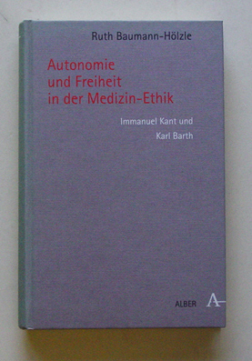 Autonomie und Freiheit in der Medizin-Ethik