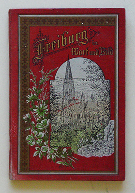 Freiburg in Wort und Bild