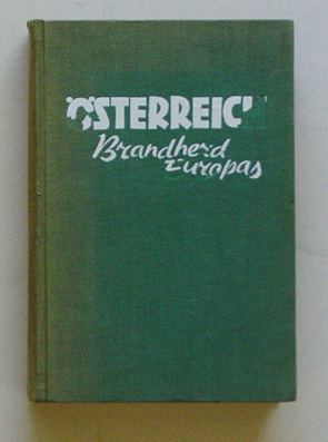 Österreich - Brandherd Europas
