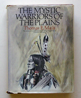 The mystic warriors of the Plains
