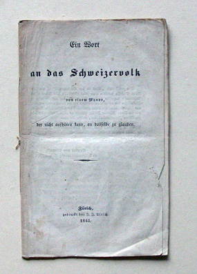 Ein Wort an das Schweizervolk von einem Manne der nicht aufhören kann, an daselbe zu glauben